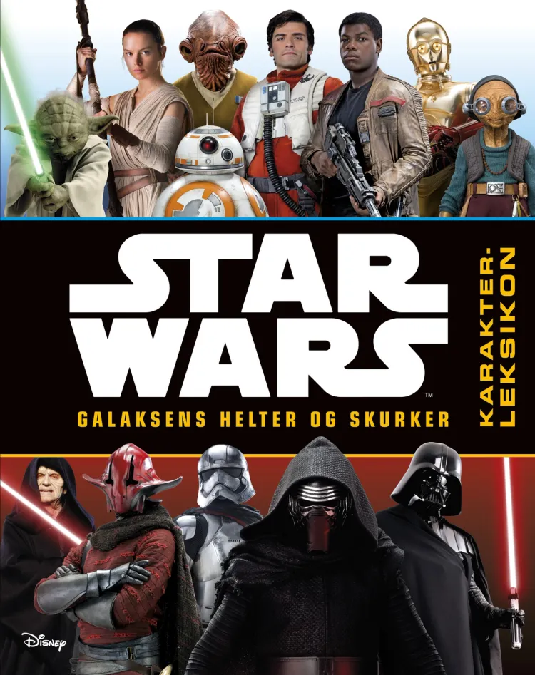 Omslag Star Wars™ - Galaksens helter og skurker av Pablo Hidalgo og Simon Beecroft (Innbundet)