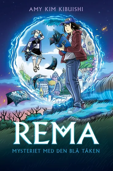 Omslag Rema: Mysteriet med den blå tåken av Amy Kim Kibuishi (Innbundet)