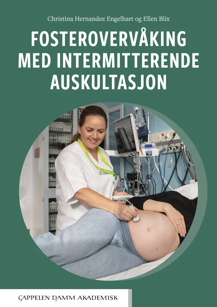 Omslag Fosterovervåking med intermitterende auskultasjon av Ellen Blix og Christina Hernandez Engelhart (Heftet)