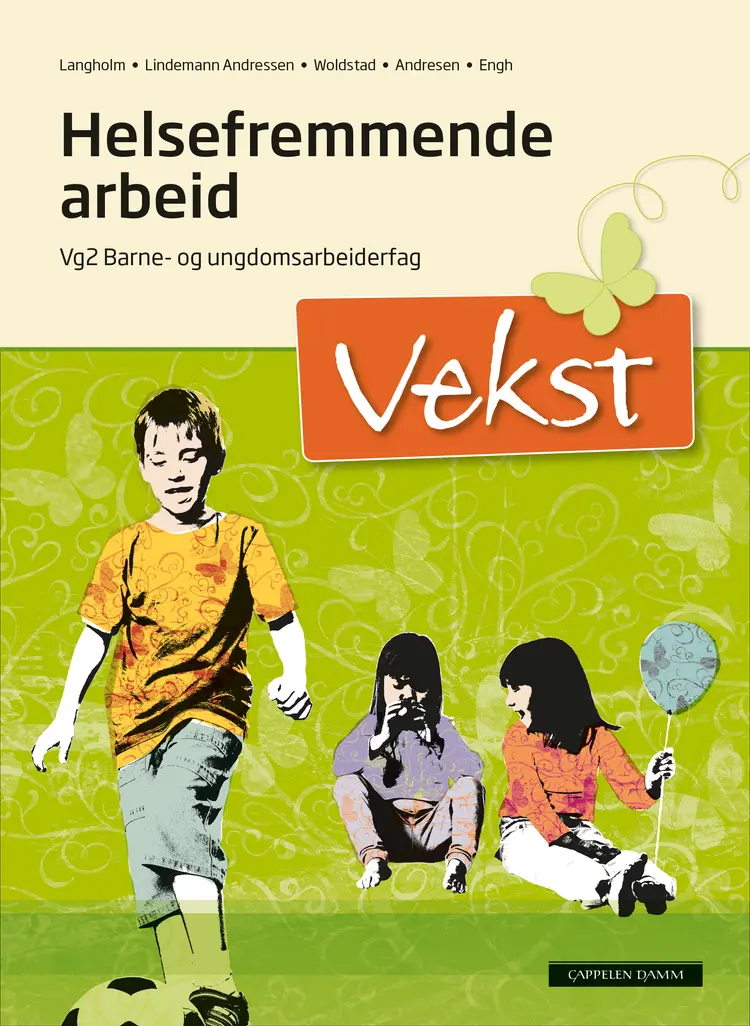 Omslag Vekst Helsefremmende arbeid (2015) av Langholm, Woldstad, Andressen , Andresen og  Engh (Heftet)