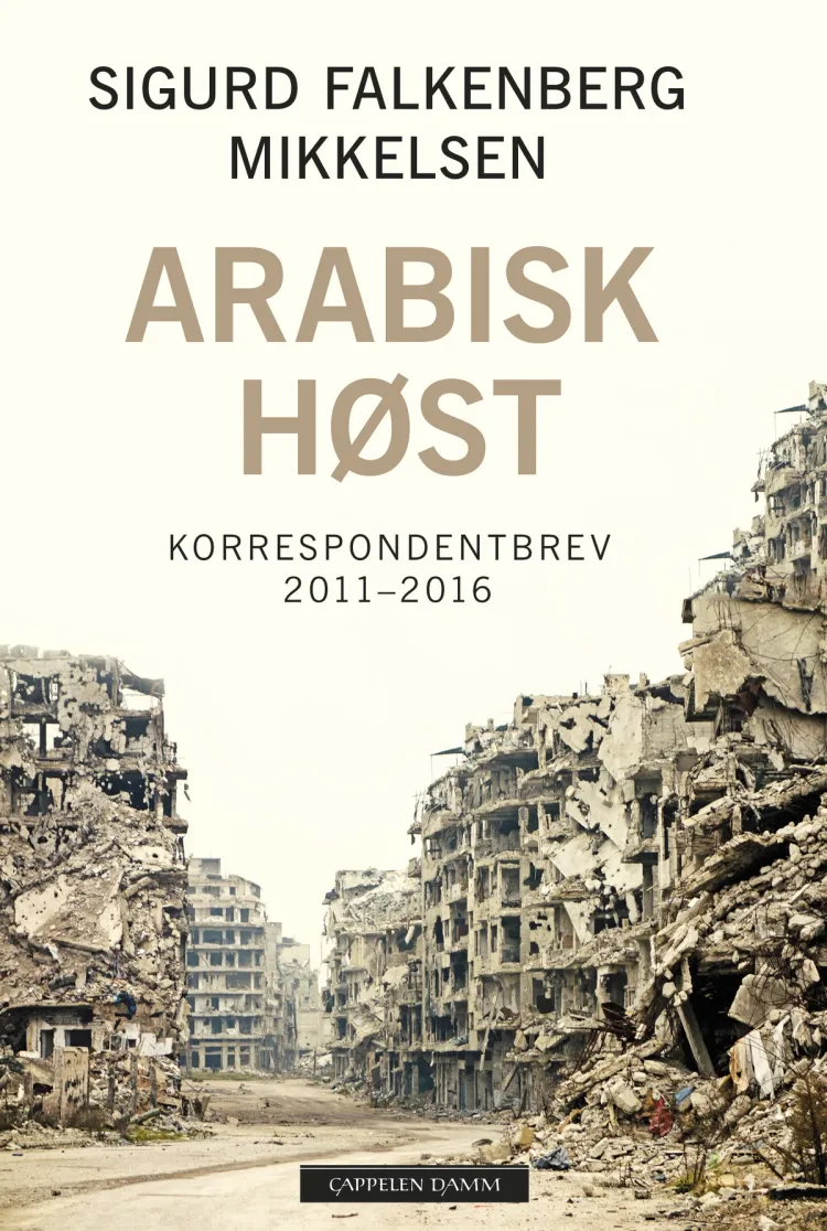 Omslag Arabisk høst av Sigurd Falkenberg Mikkelsen (Innbundet)