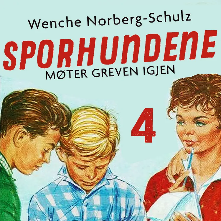 Omslag Sporhundene møter greven igjen av Wenche Norberg-Schulz (Lydbok)