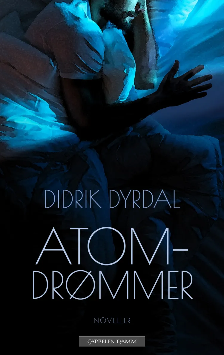 Omslag Atomdrømmer av Didrik Dyrdal (Ebok)