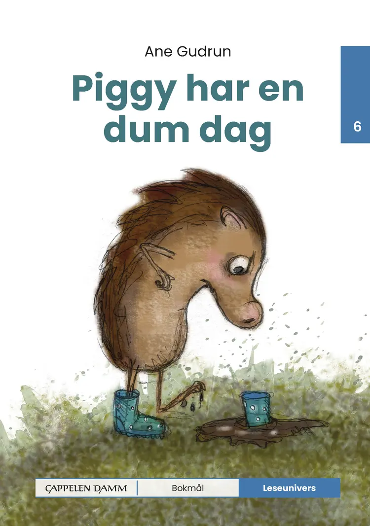 Omslag Leseunivers 6: Piggy har en dum dag av Ane Gudrun (Innbundet)