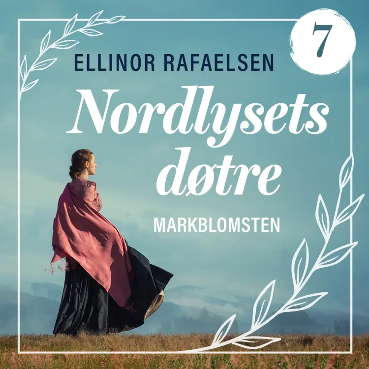 Omslag Markblomsten av Ellinor Rafaelsen (Lydbok)