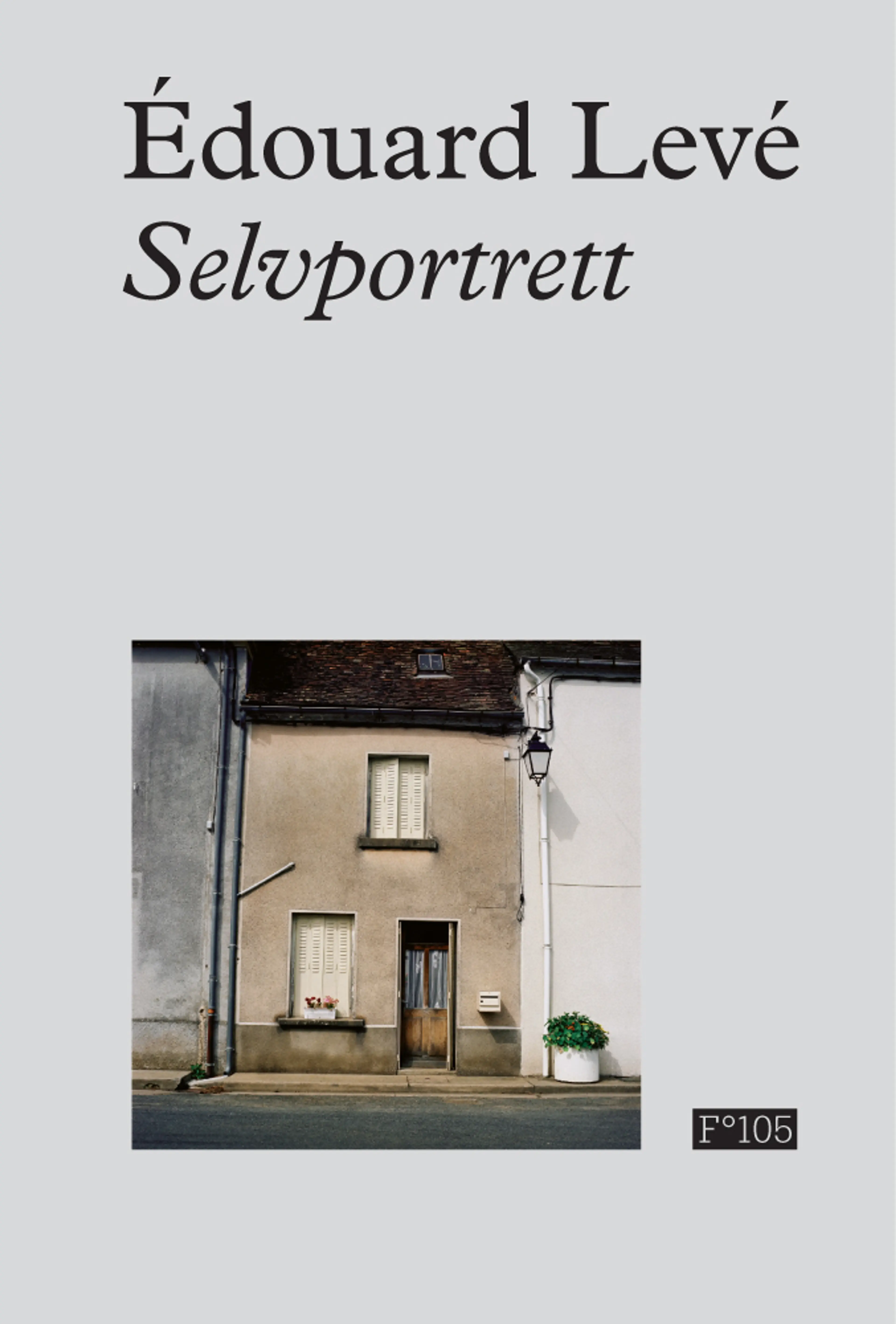 Omslag Selvportrett av Edouard Levé (Innbundet)