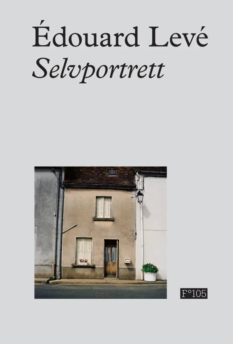 Omslag Selvportrett av Edouard Levé (Innbundet)