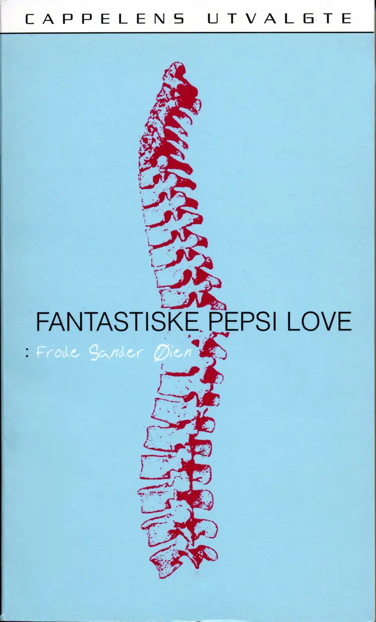 Omslag Fantastiske Pepsi Love av Frode Sander Øien (Heftet)
