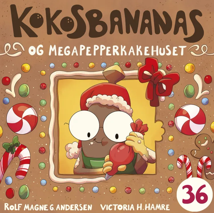 Omslag Kokosbananas og megapepperkakehuset av Rolf Magne G. Andersen (Lydbok)