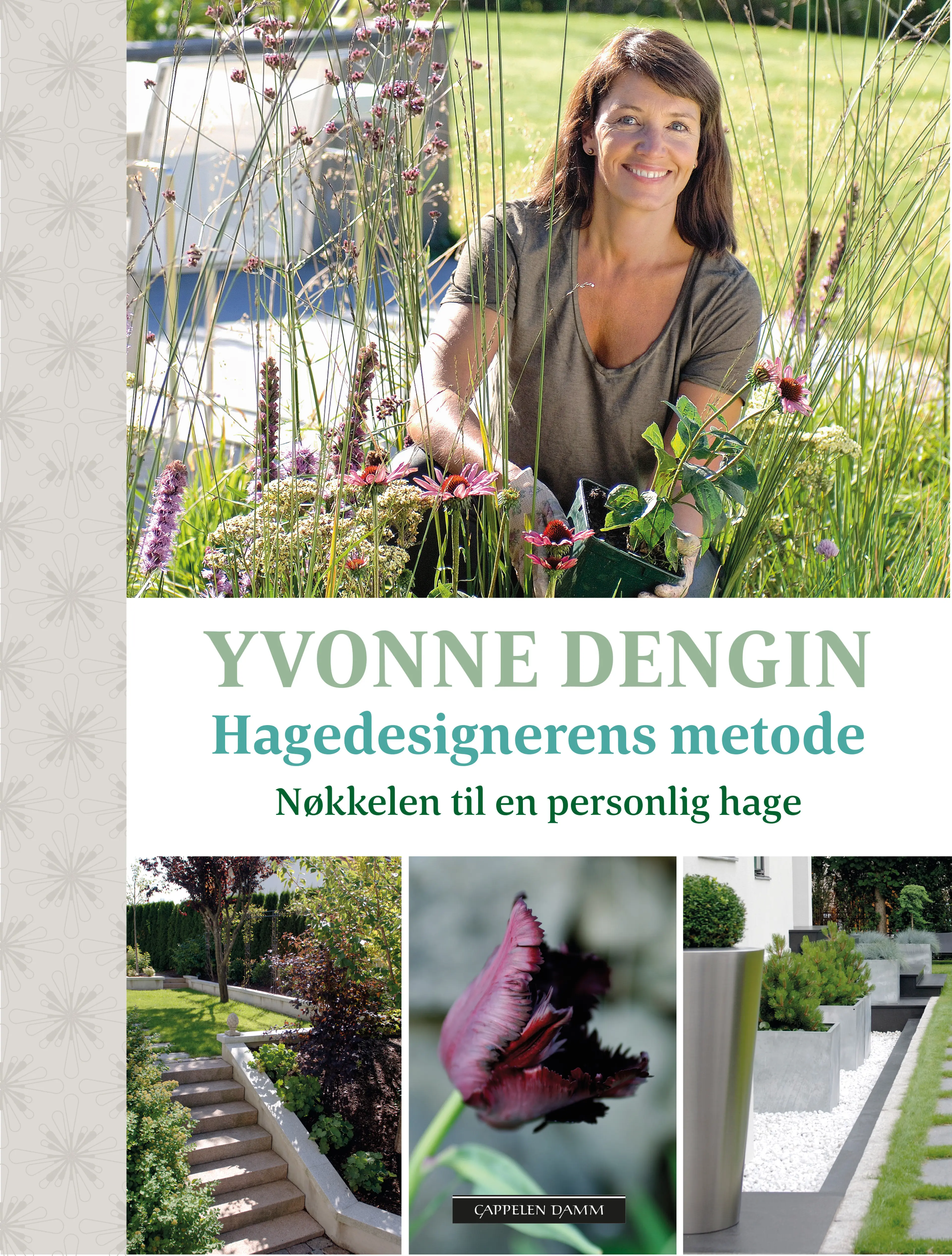 Omslag Hagedesignerens metode av Yvonne Dengin (Innbundet)