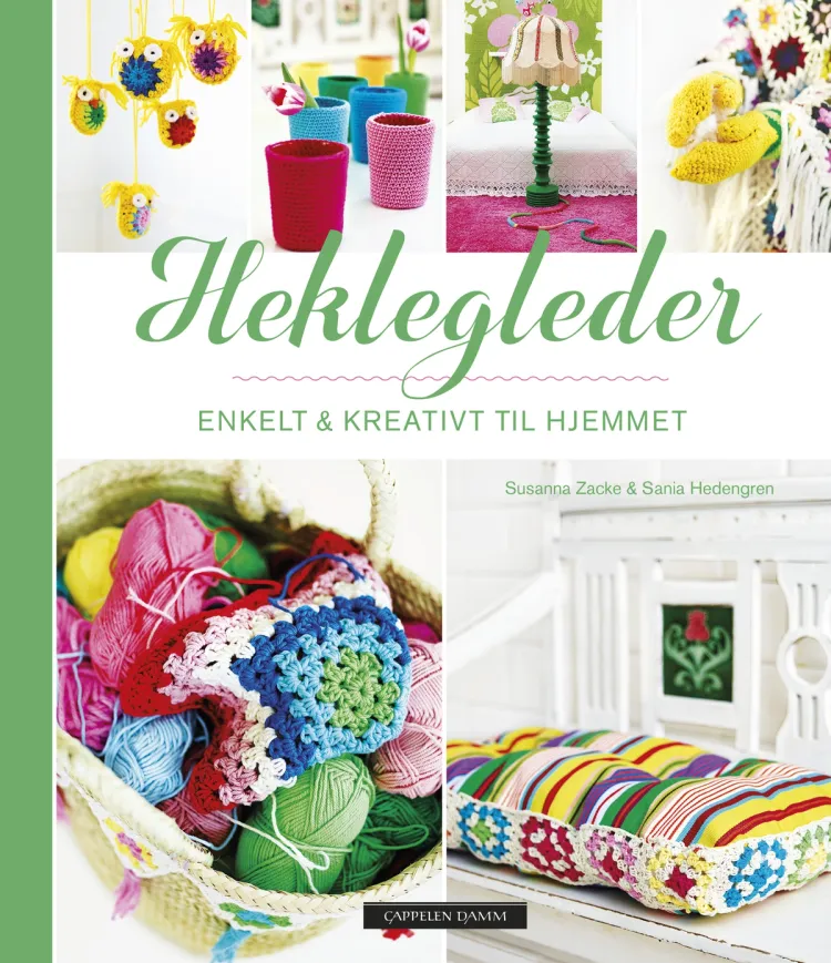 Omslag Heklegleder av Susanna Zacke og Sania Hedengren (Innbundet)