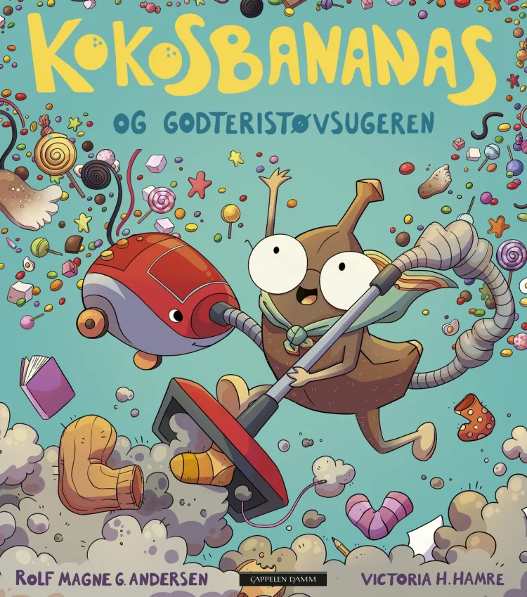 Omslag Kokosbananas og godteristøvsugeren av Rolf Magne G. Andersen og Victoria H. Hamre (Ebok)