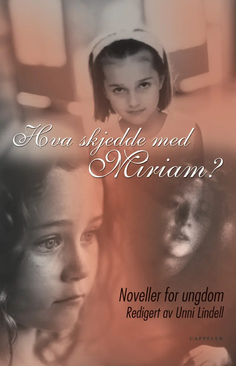 Omslag Hva skjedde med Miriam? av Lindell m.fl. (Innbundet)