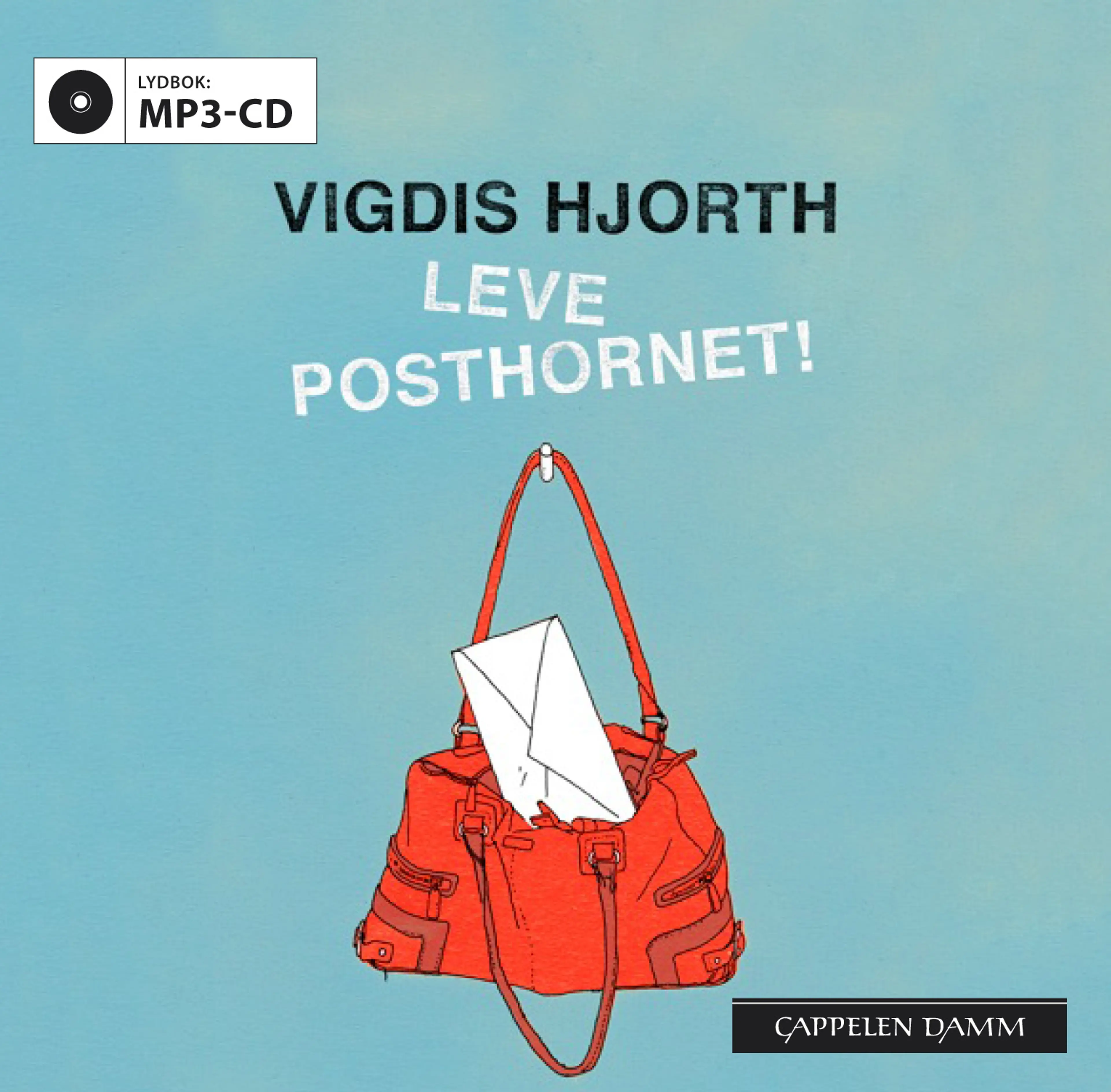 Omslag Leve posthornet! av Vigdis Hjorth (CD)