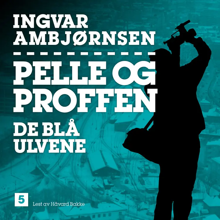 Omslag De blå ulvene av Ingvar Ambjørnsen (Lydbok)