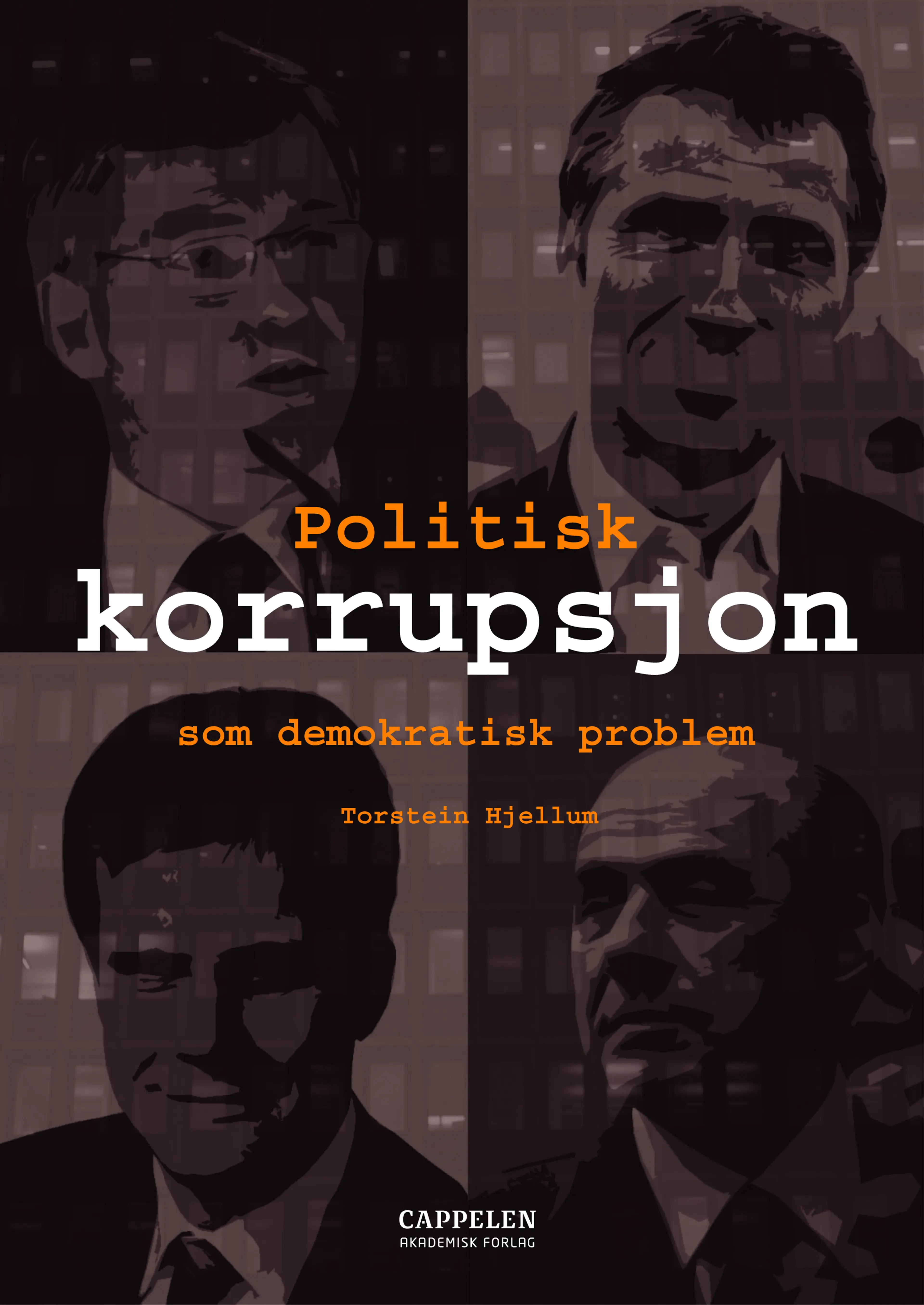 Omslag Politisk korrupsjon som demokratisk problem av Torstein Hjellum (Heftet)