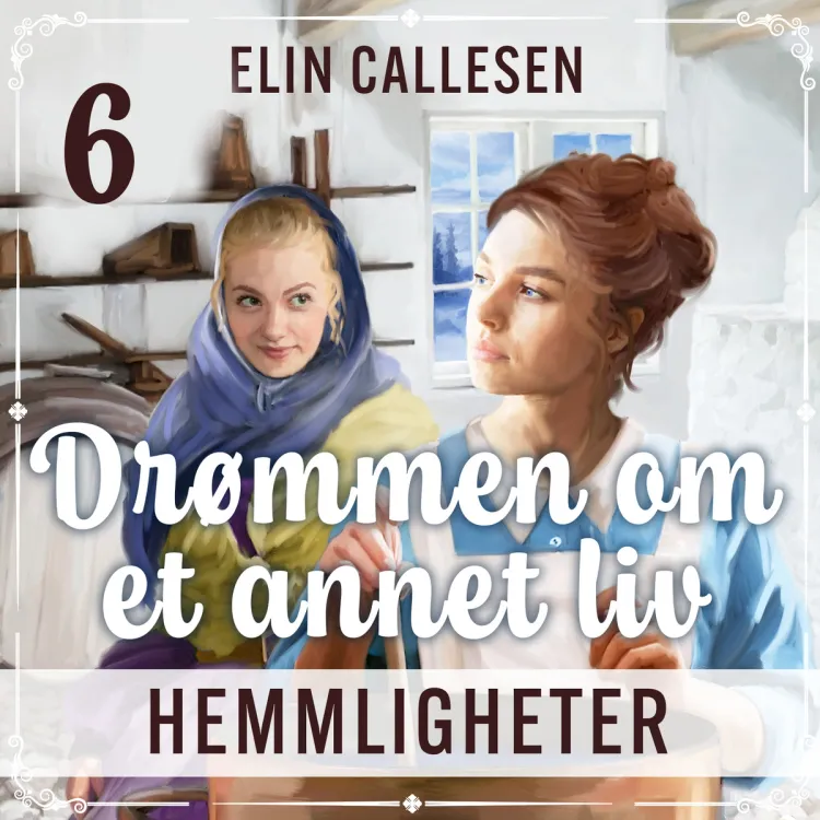 Omslag Hemmeligheter av Elin Callesen (Lydbok)