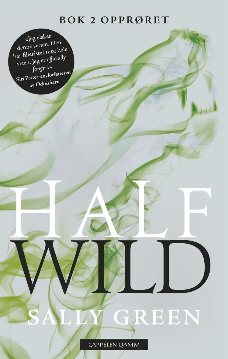 Omslag Half wild. Bok 2. Opprøret av Sally Green (Ebok)