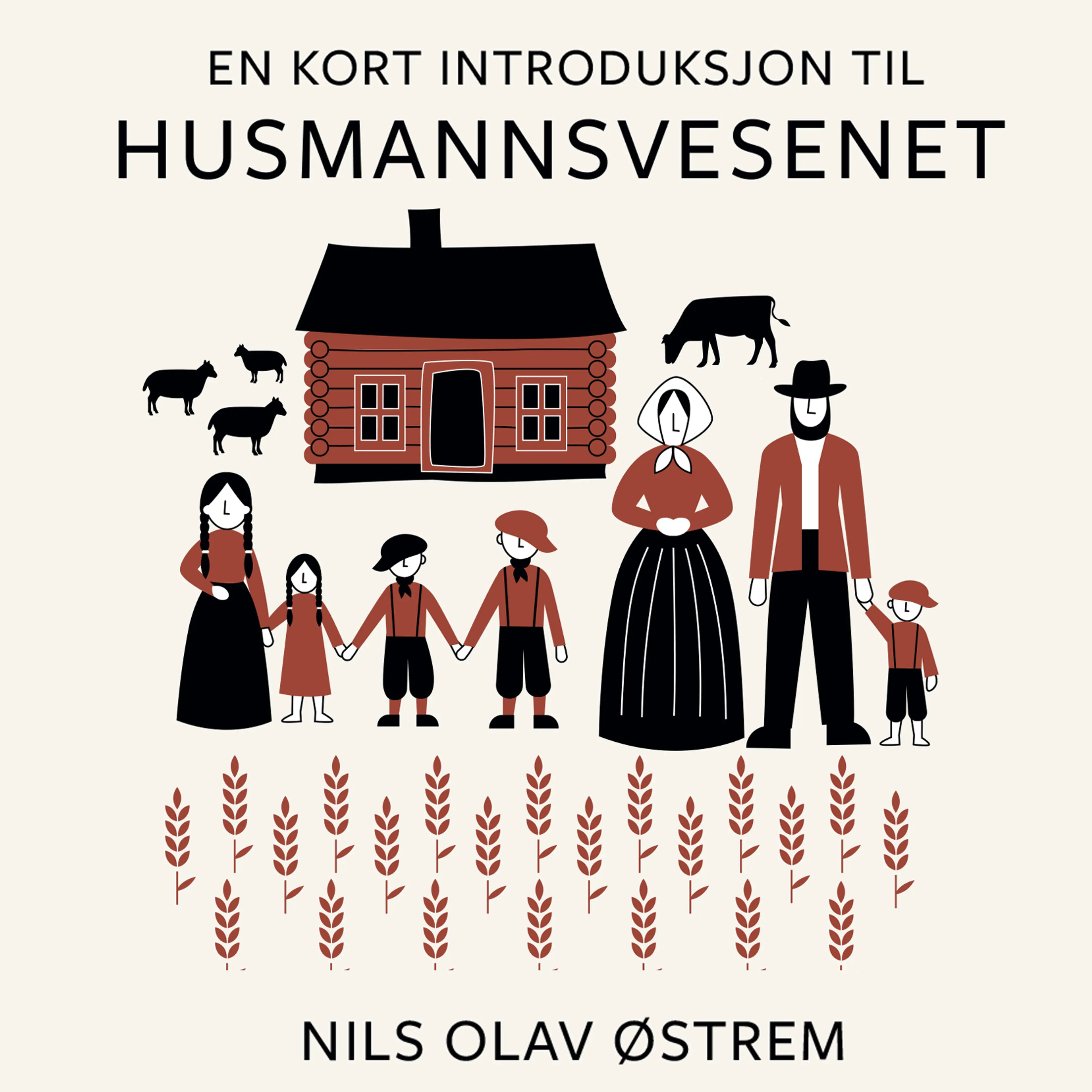 Omslag En kort introduksjon til husmannsvesenet av Nils Olav Østrem (Lydbok)