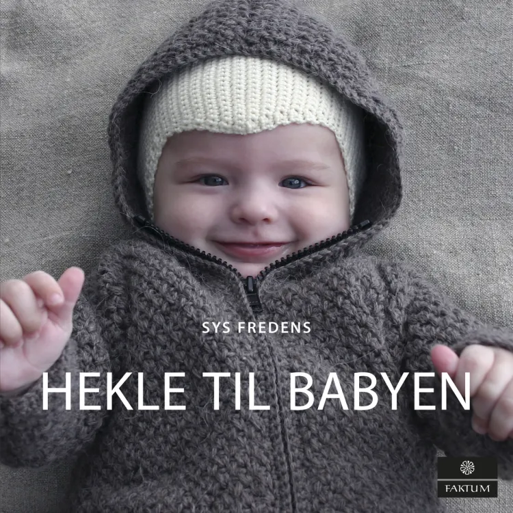 Omslag Hekle til babyen av Sys Fredens (Innbundet)