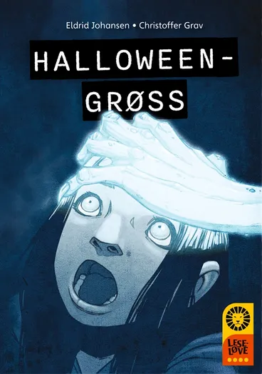 Omslag Leseløve nivå 4 - Halloween-grøss av Eldrid Johansen (Innbundet)