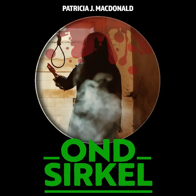 Omslag Ond sirkel av Patricia J. MacDonald (Lydbok)