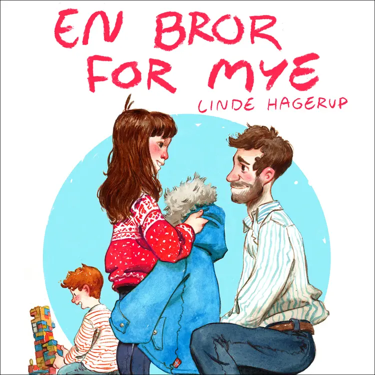Omslag En bror for mye av Linde Hagerup (Lydbok)