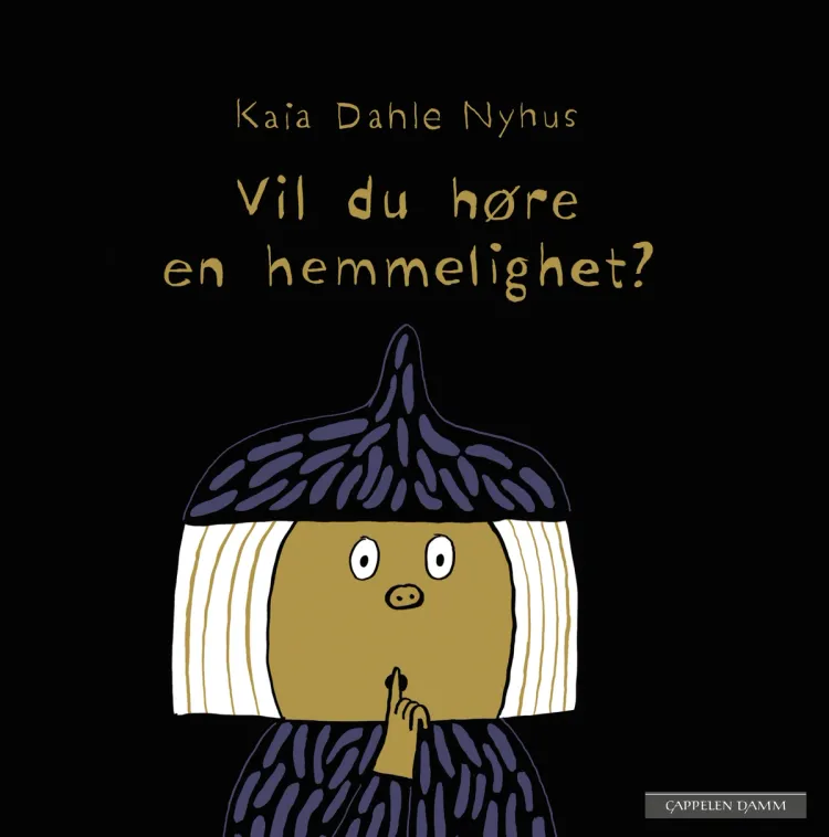 Omslag Vil du høre en hemmelighet? av Kaia Linnea Dahle Nyhus (Innbundet)