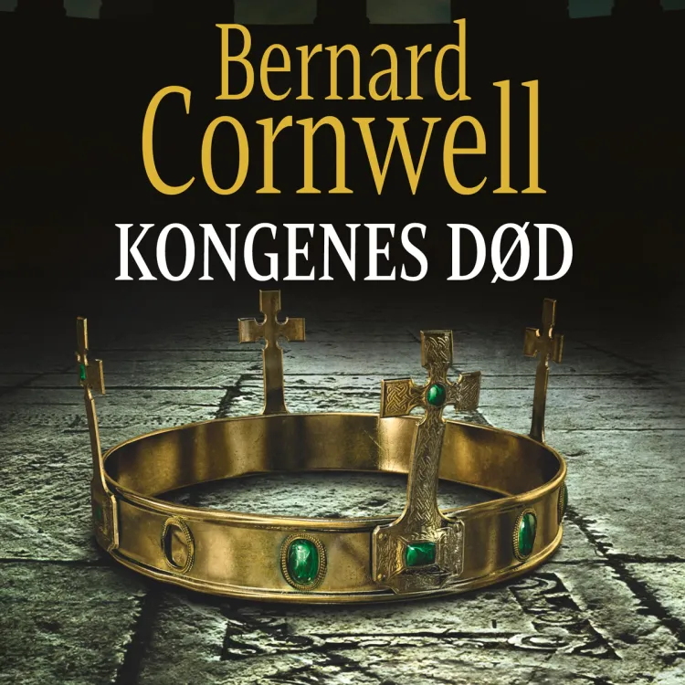 Omslag Kongenes død av Bernard Cornwell (Lydbok)