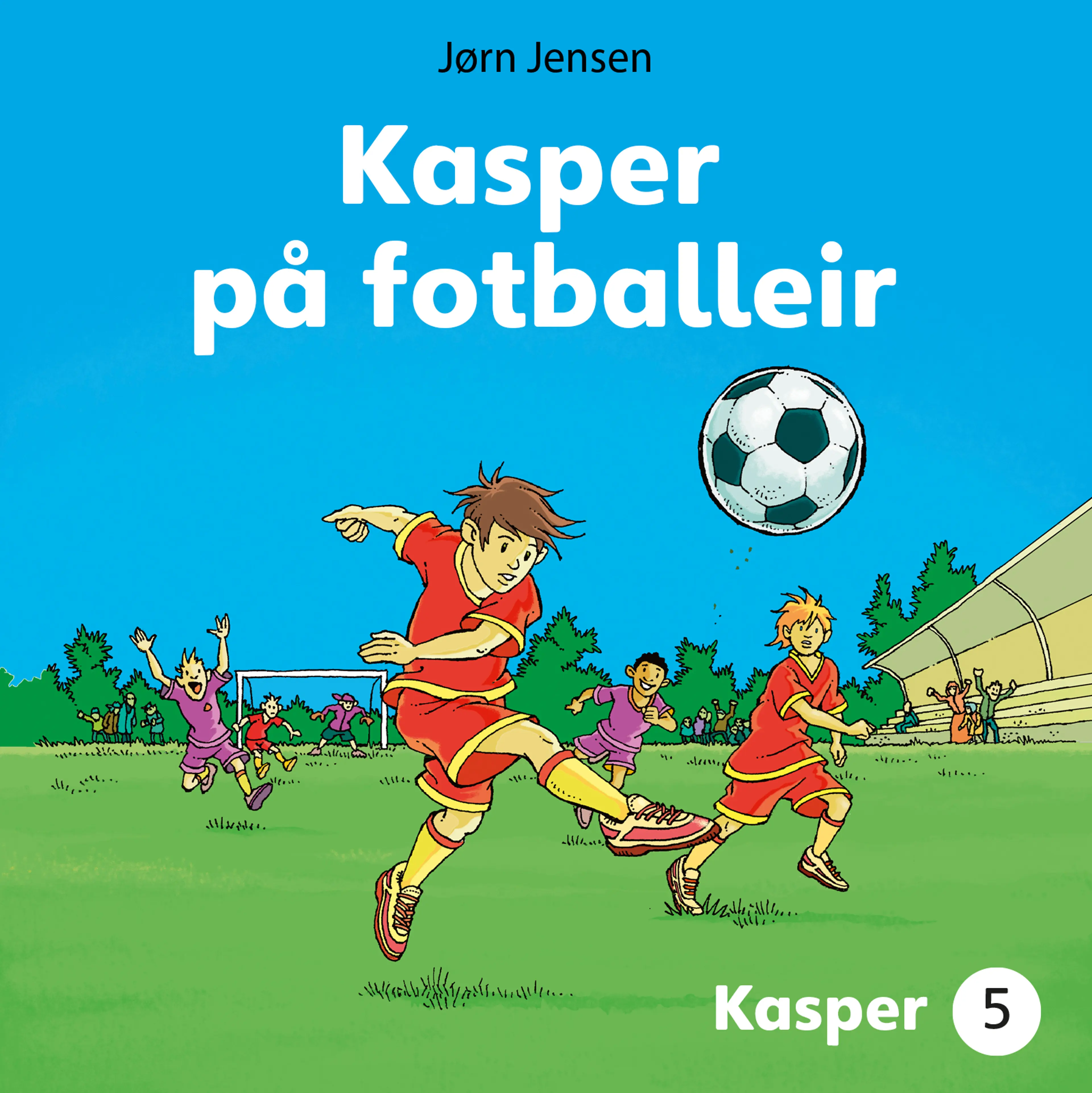 Omslag Kasper på fotballeir av Jørn Jensen (Lydbok)