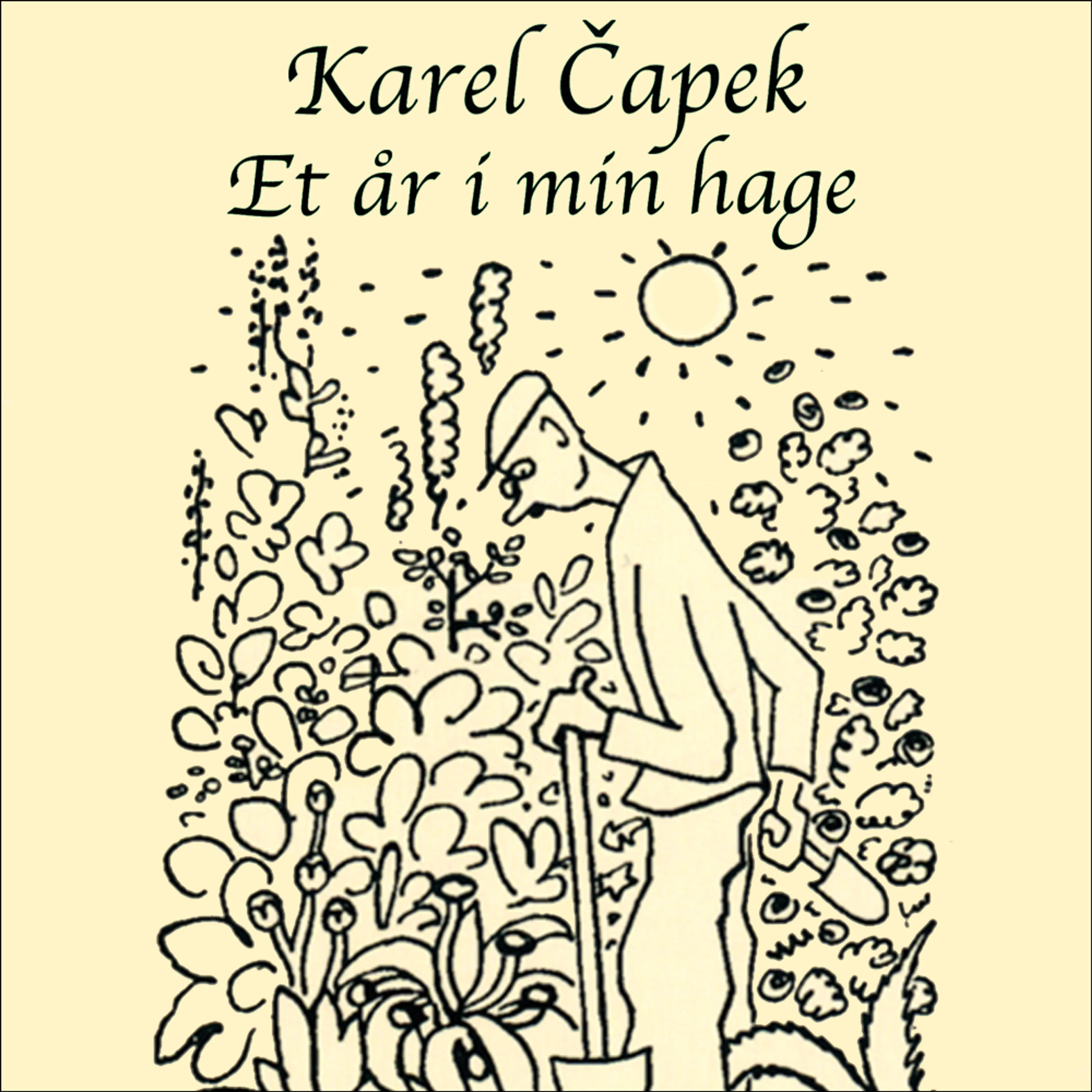 Omslag Et år i min hage av Karel Capek (Lydbok)