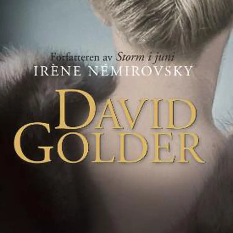 Omslag David Golder av Irène Némirovsky (Lydbok)