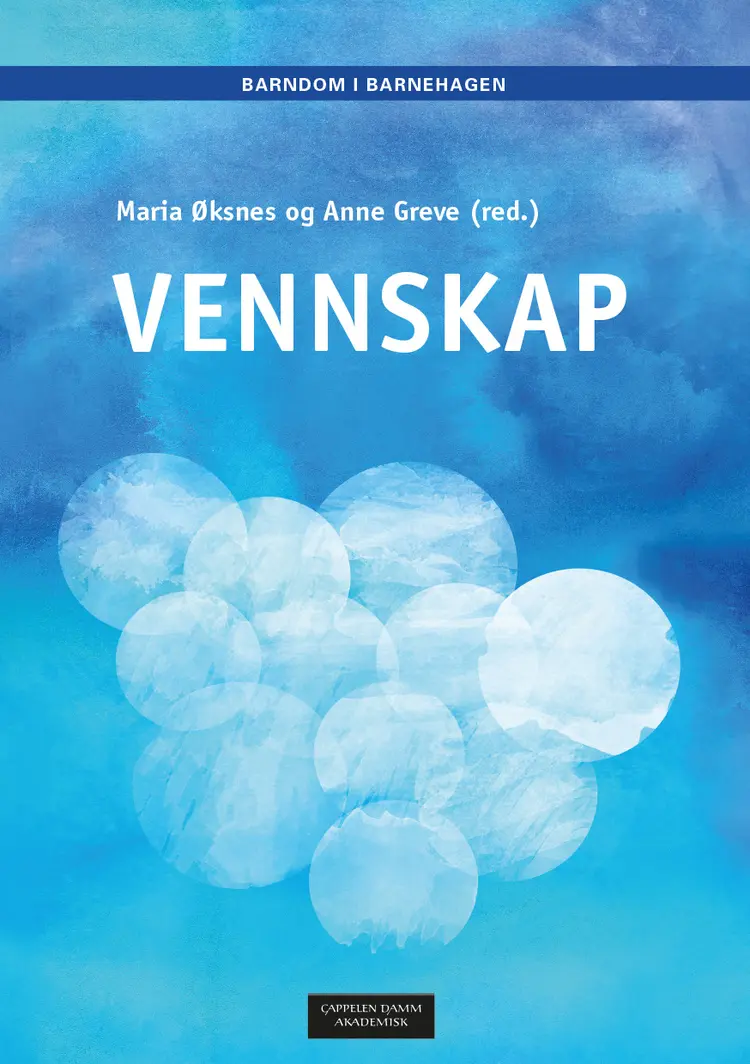 Omslag Vennskap av Maria Øksnes og Anne Greve (red.) (Heftet)