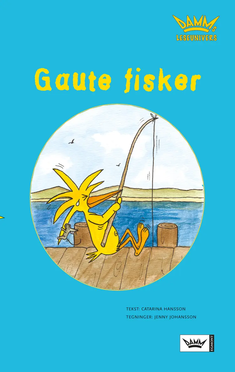 Omslag Damms leseunivers 1: Gaute fisker av Catharina Hansson (Heftet)