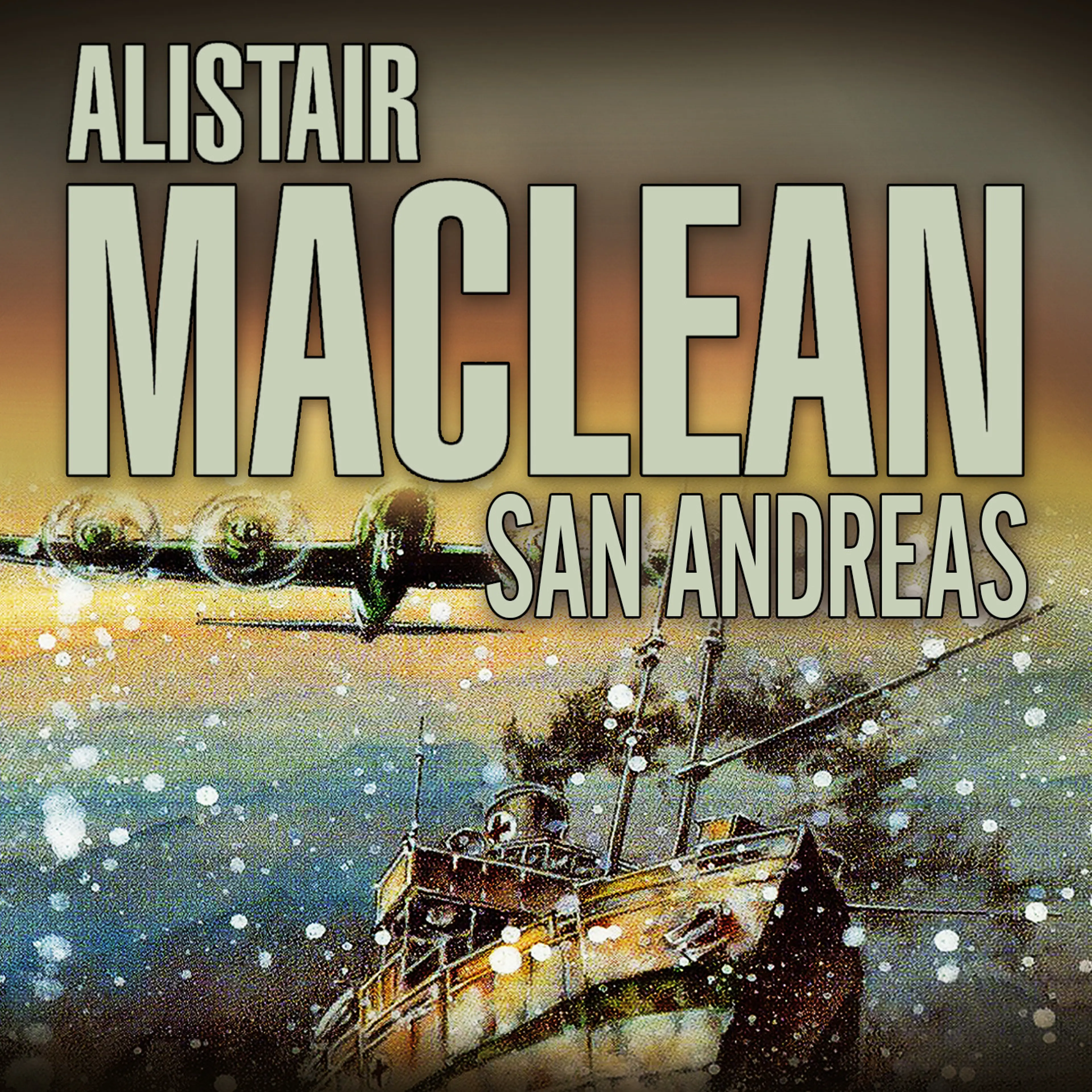 Omslag San Andreas av Alistair MacLean (Lydbok)