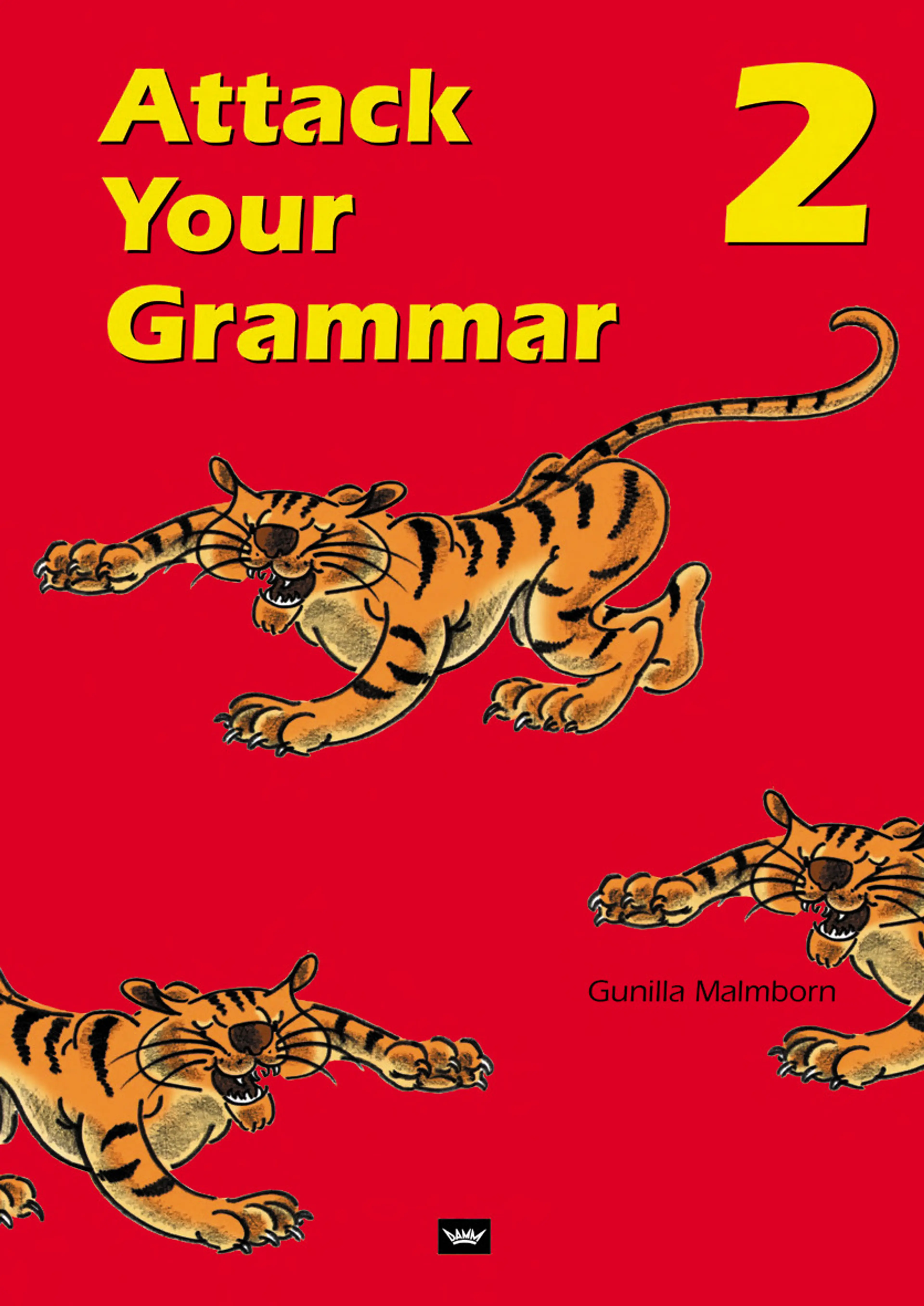 Omslag Attack Your Grammar 2 av Gunilla Malmborn (Heftet)