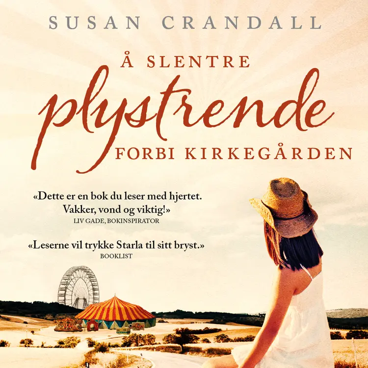 Omslag Å slentre plystrende forbi kirkegården av Susan Crandall (Lydbok)