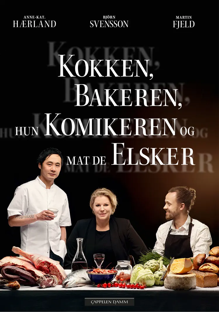 Omslag Kokken, bakeren, hun komikeren og mat de elsker av Martin Fjeld, Anne-Kat. Hærland og Björn Svensson (Innbundet)