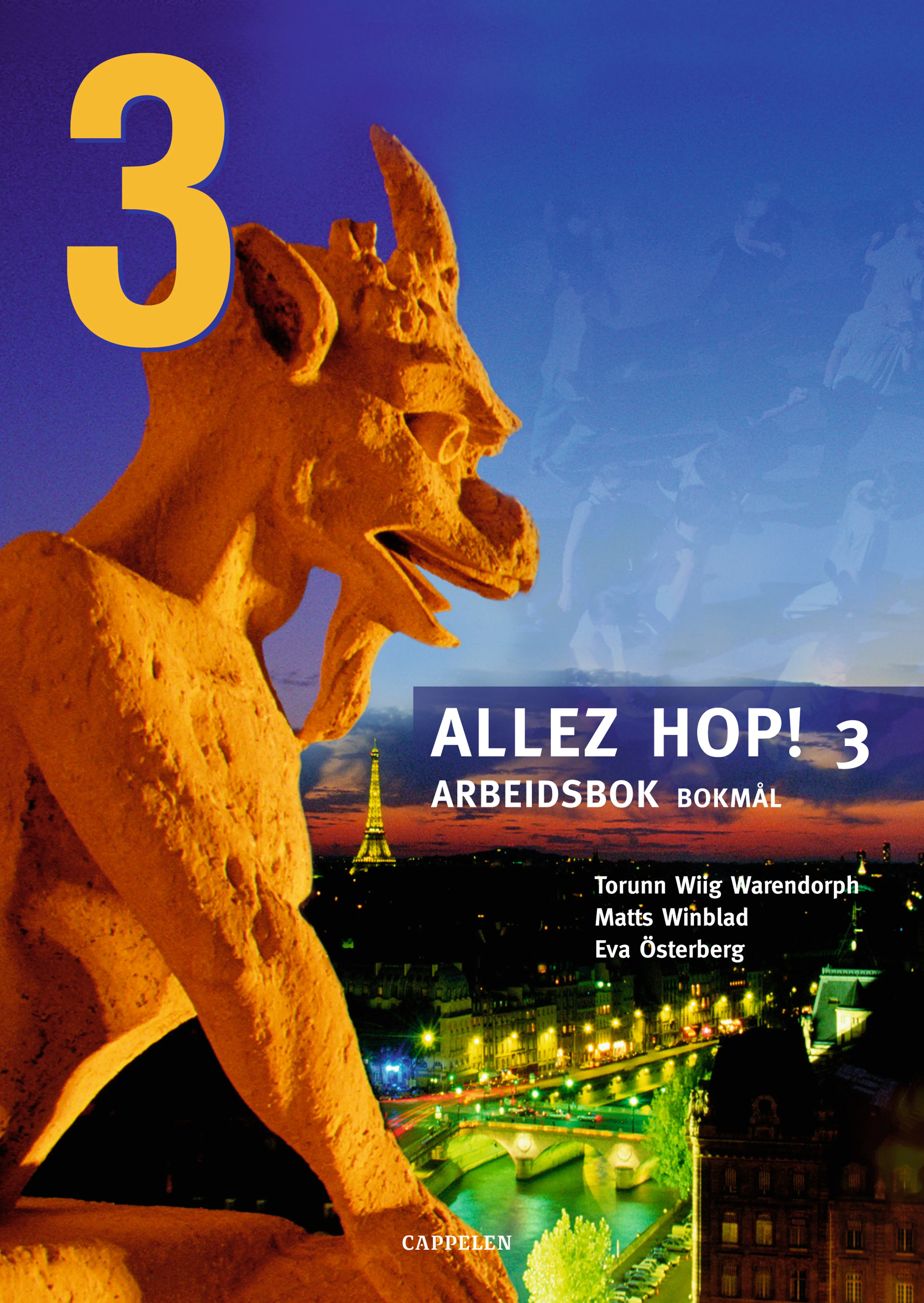 Omslag Allez hop! 3 Arbeidsbok av Torunn Wiig Warendorph, Matts Winblad og Eva Österberg (Heftet)