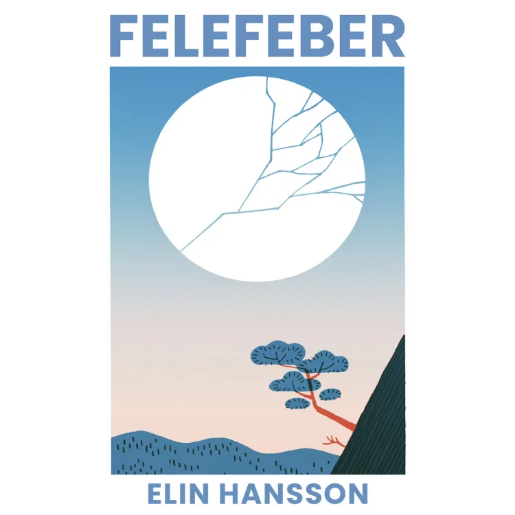 Omslag Felefeber av Elin Hansson (Lydbok)