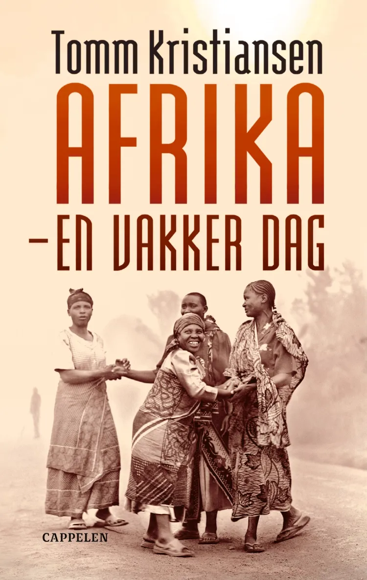 Omslag Afrika - en vakker dag av Tomm Kristiansen (Ebok)