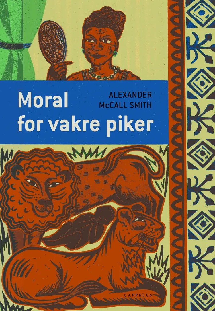 Omslag Moral for vakre piker av Alexander McCall Smith (Innbundet)