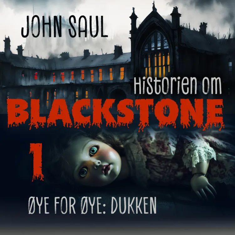 Omslag Øye for øye: Dukken av John Saul (Lydbok)
