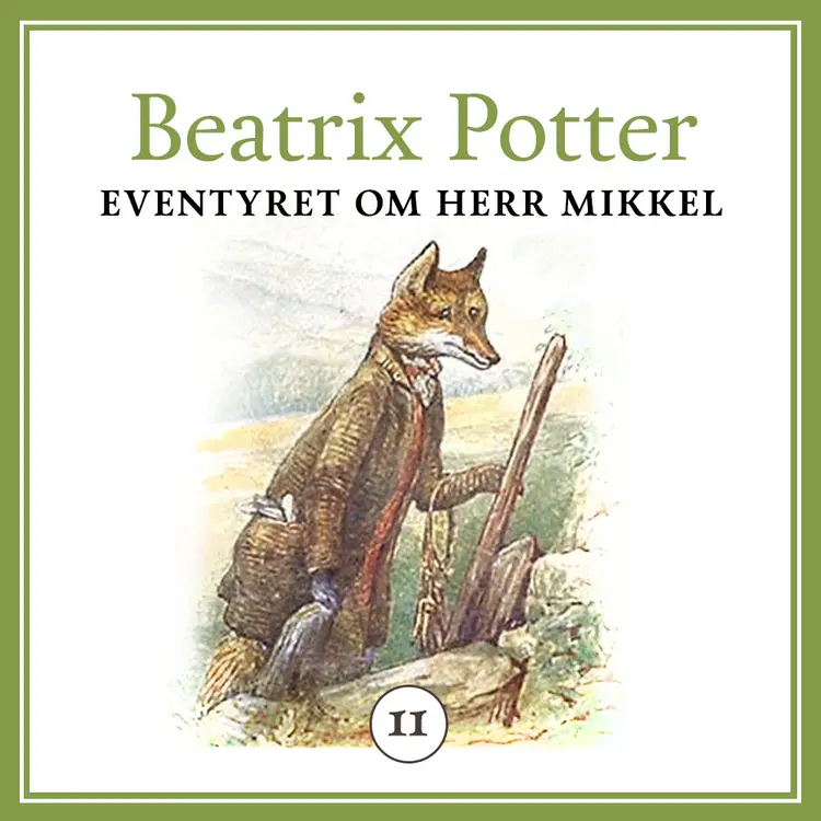 Omslag Eventyret om herr Mikkel av Beatrix Potter (Lydbok)