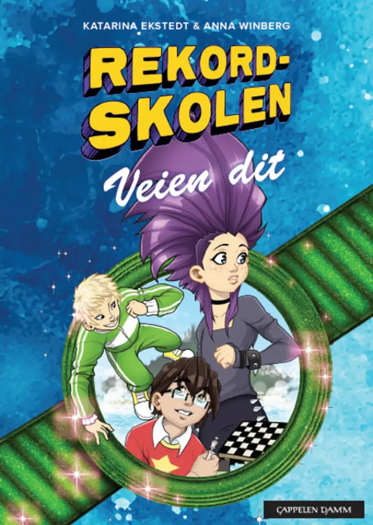 Omslag Rekordskolen 1: Veien dit av Katarina Ekstedt og Anna Winberg (Ebok)