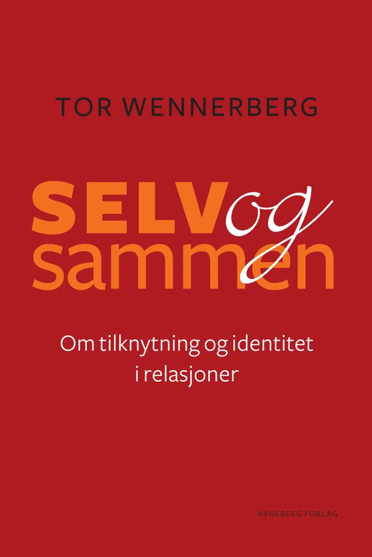 Omslag Selv og sammen av Tor Wennerberg (Heftet)