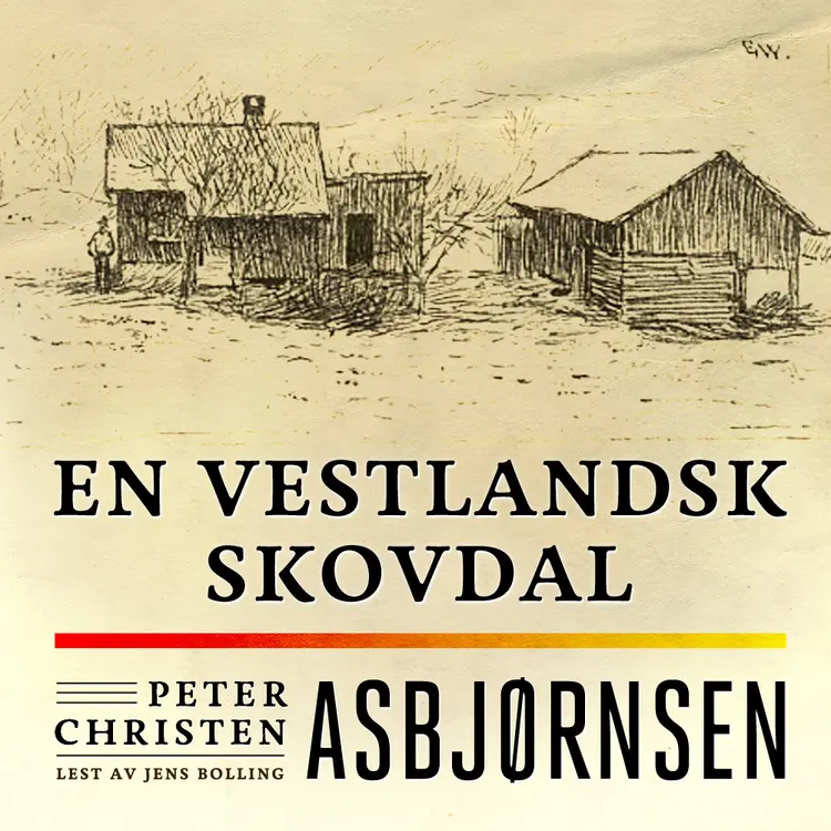 Omslag En vestlandsk Skovdal av Peter Christen Asbjørnsen (Lydbok)