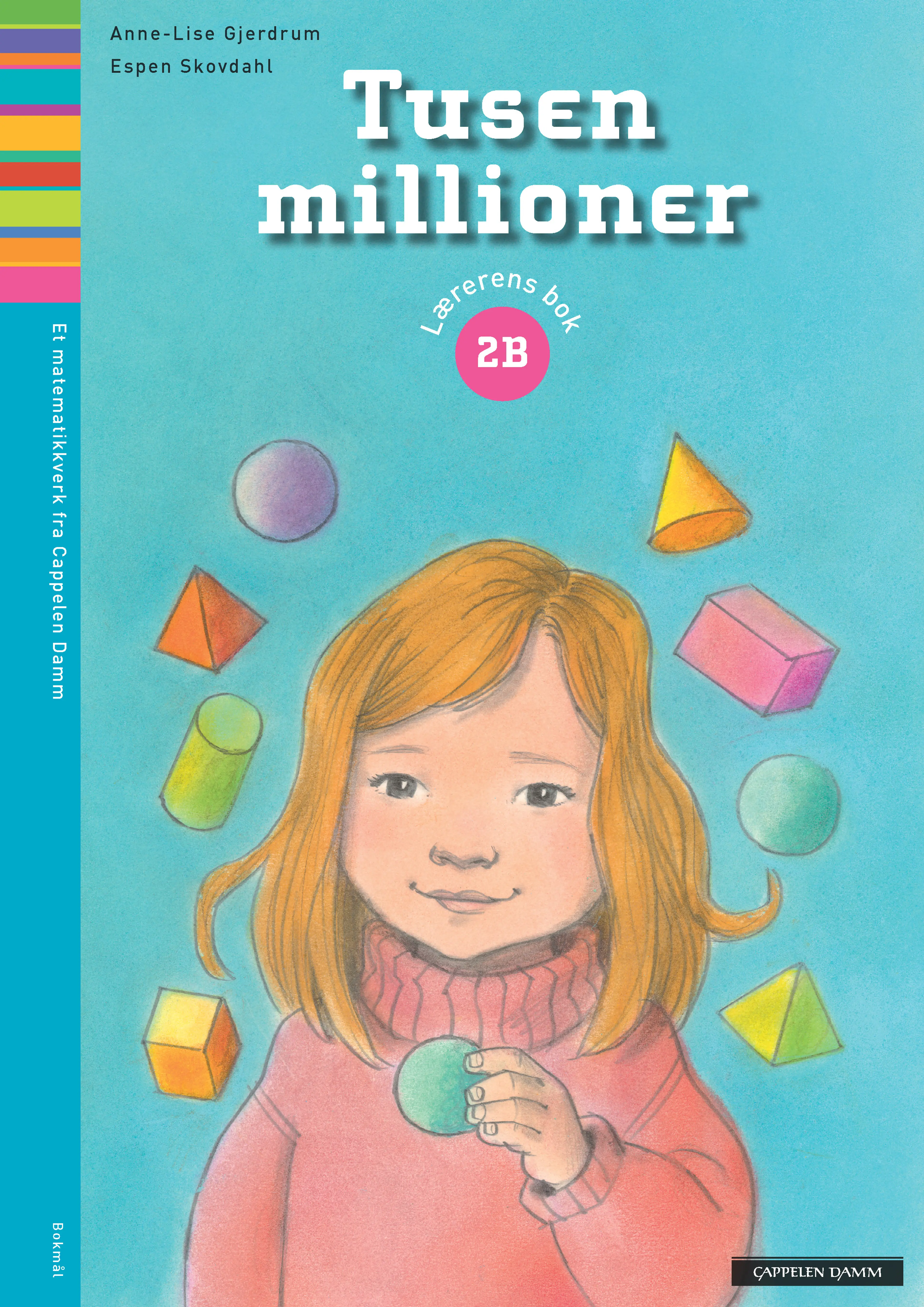 Omslag Tusen millioner 2B Lærerens bok av Anne-Lise Gjerdrum og Espen Skovdahl (Ukjent)