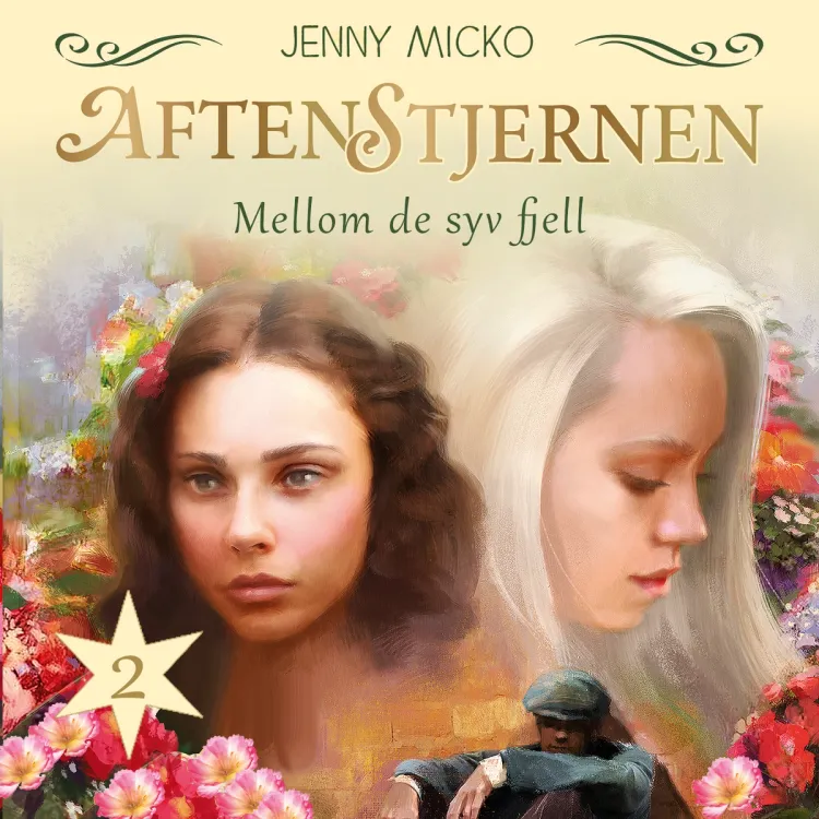 Omslag Mellom de syv fjell av Jenny Micko (Lydbok)