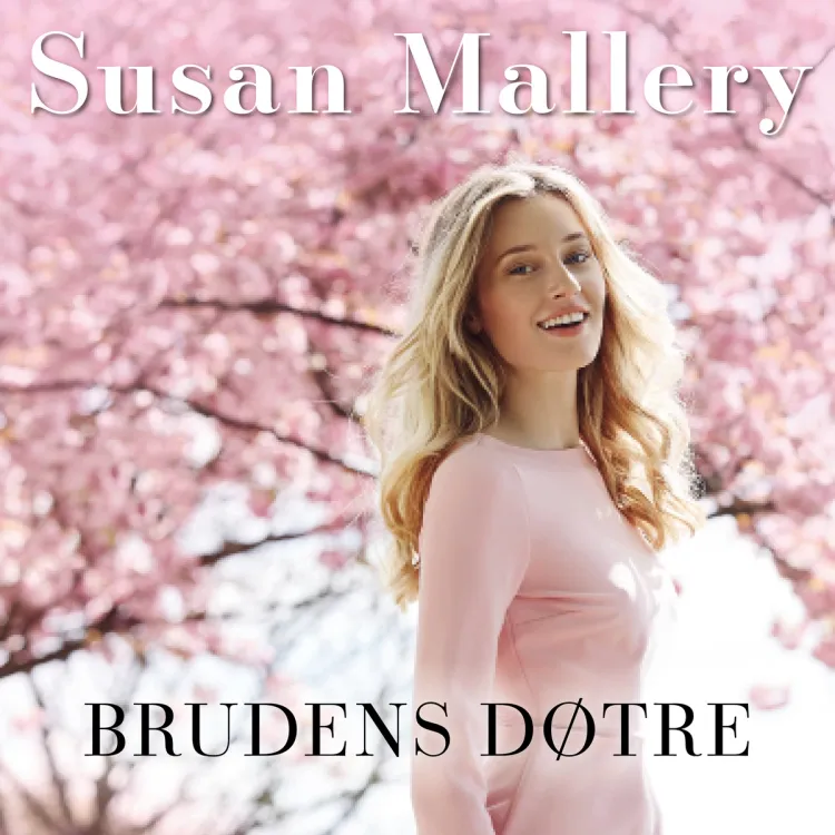 Omslag Brudens døtre av Susan Mallery (Lydbok)